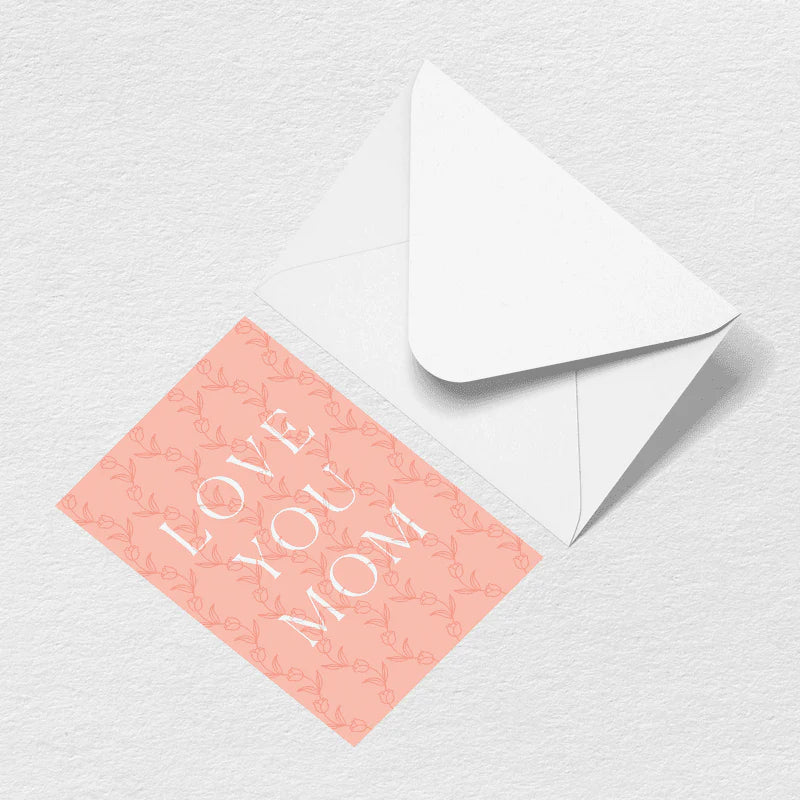 Love You Mom Greeting Card